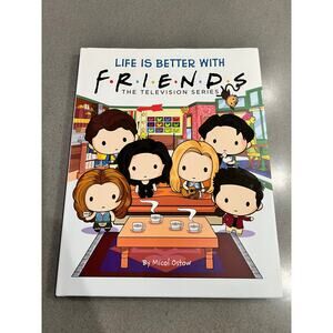 Life is Better with Friends (Official Friends Picture Book)